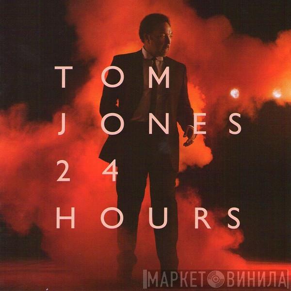 Tom Jones - 24 Hours