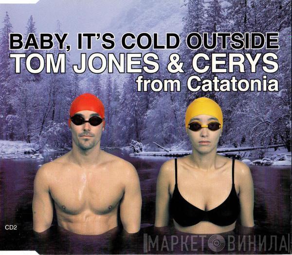 Tom Jones, Cerys Matthews - Baby, It's Cold Outside