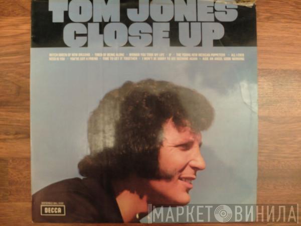 Tom Jones - Close Up