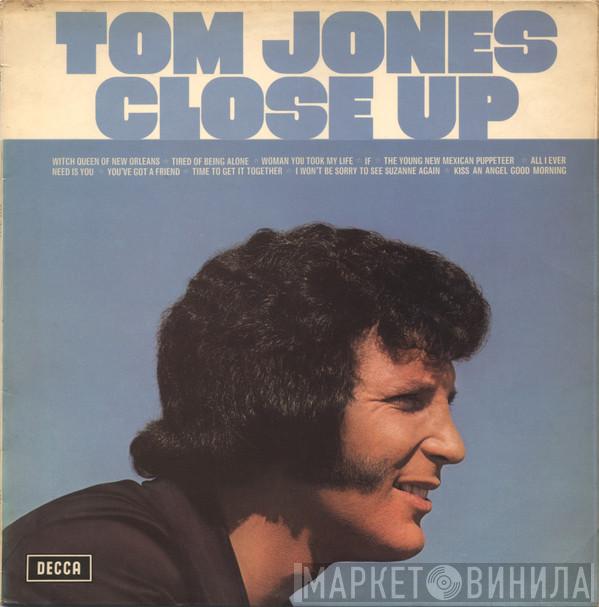 Tom Jones - Close Up