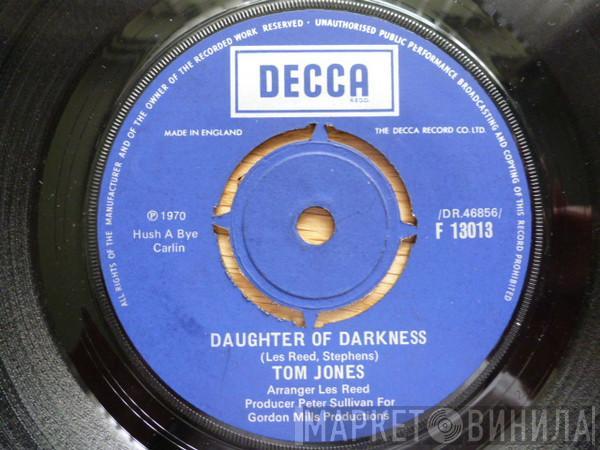 Tom Jones - Daughter Of Darkness