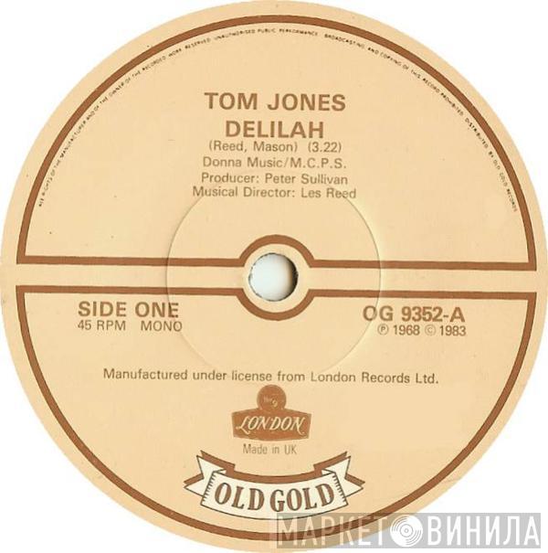 Tom Jones - Delilah / Help Yourself