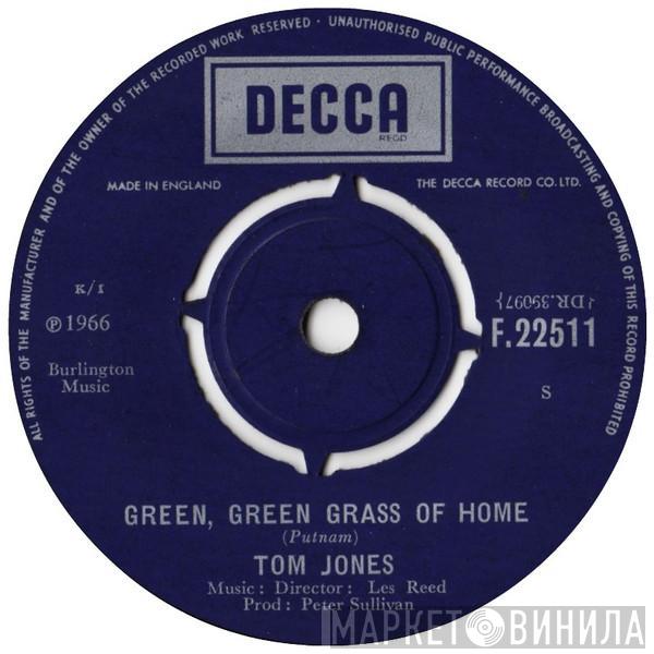 Tom Jones - Green, Green Grass Of Home