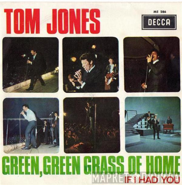  Tom Jones  - Green, Green Grass Of Home