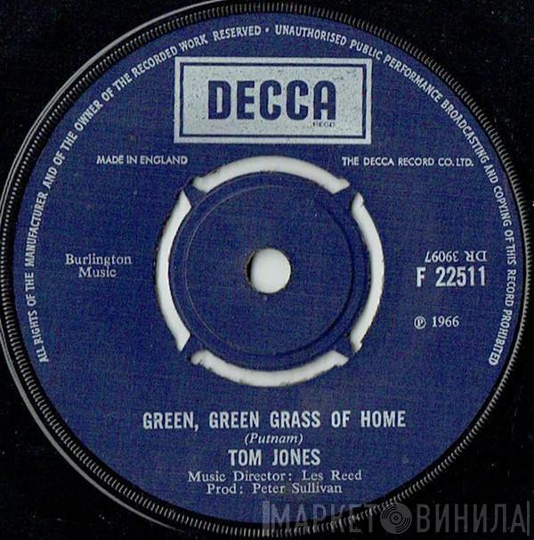Tom Jones - Green, Green Grass Of Home