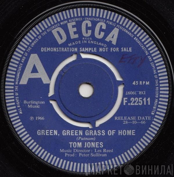  Tom Jones  - Green, Green Grass Of Home