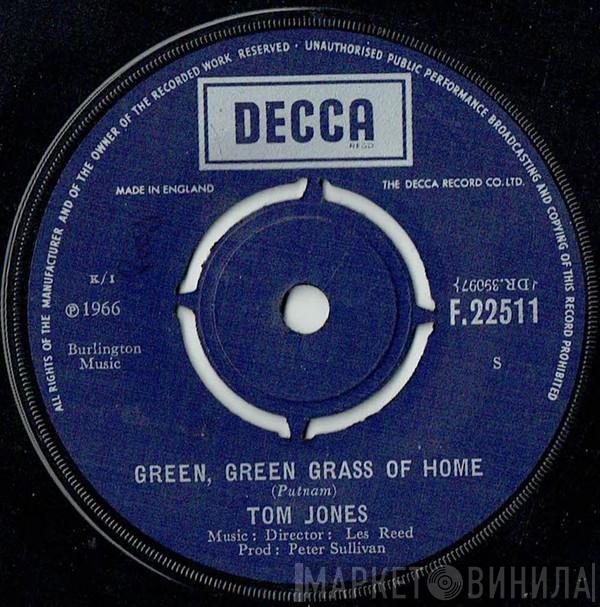 Tom Jones - Green, Green Grass Of Home