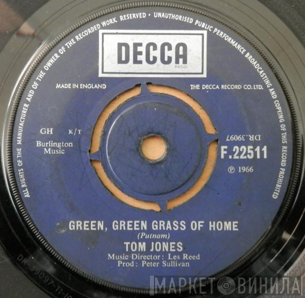  Tom Jones  - Green, Green Grass Of Home