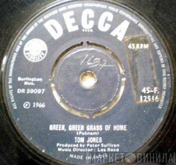  Tom Jones  - Green, Green Grass Of Home