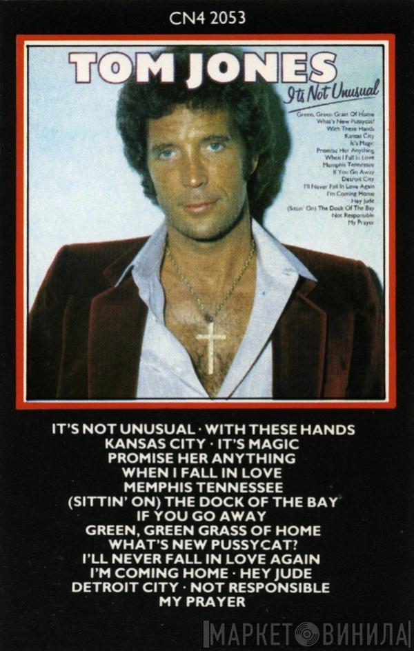 Tom Jones - It's Not Unusual