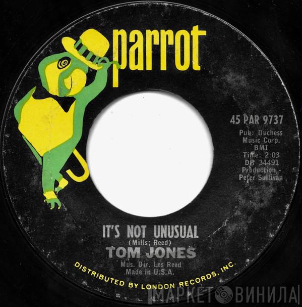  Tom Jones  - It's Not Unusual