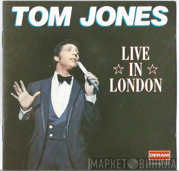  Tom Jones  - Live In London