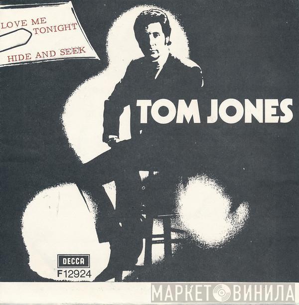  Tom Jones  - Love Me Tonight