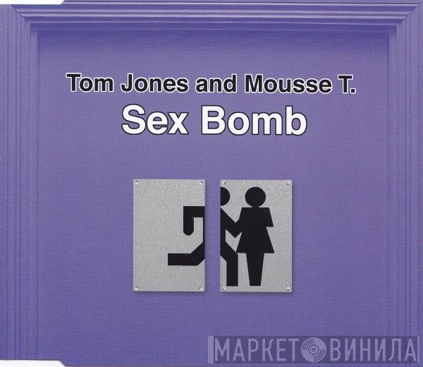 Tom Jones, Mousse T. - Sex Bomb