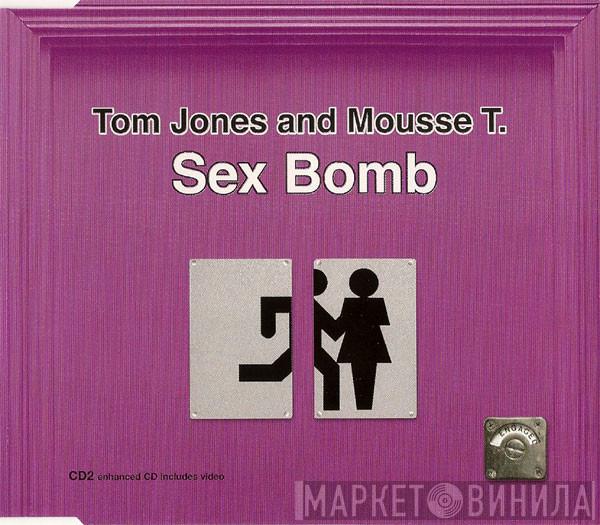 Tom Jones, Mousse T. - Sex Bomb