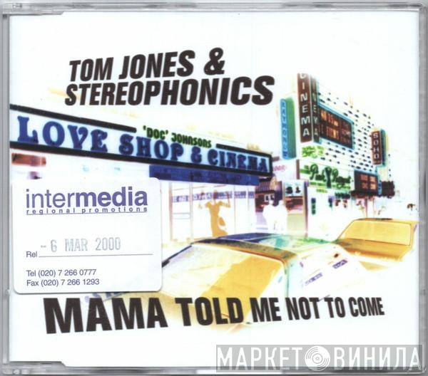 Tom Jones, Stereophonics - Mama Told Me Not To Come