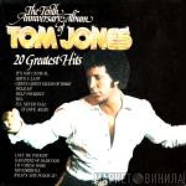  Tom Jones  - The Tenth Anniversary Album Of Tom Jones - 20 Greatest Hits