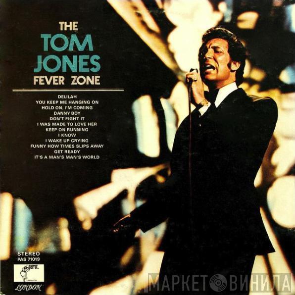  Tom Jones  - The Tom Jones Fever Zone