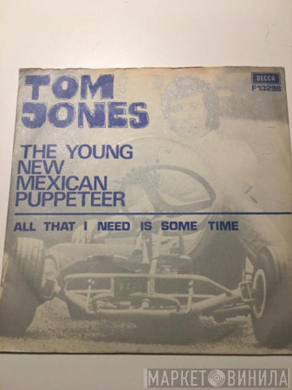  Tom Jones  - The Young New Mexican Puppeteer