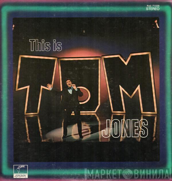 Tom Jones - This Is Tom Jones