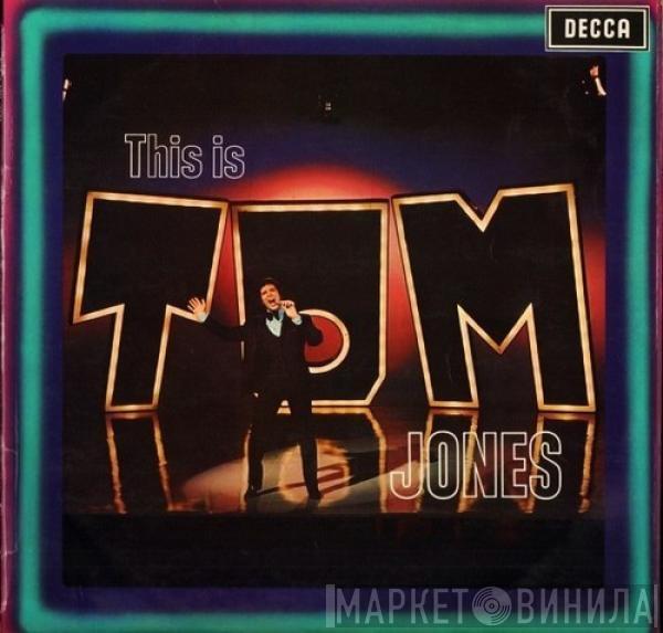 Tom Jones - This Is Tom Jones