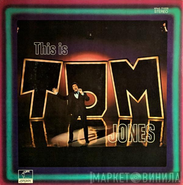  Tom Jones  - This Is Tom Jones