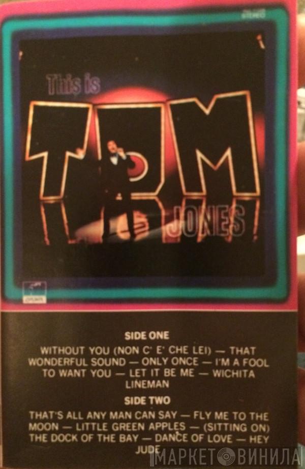  Tom Jones  - This Is Tom Jones