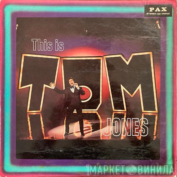  Tom Jones  - This Is Tom Jones