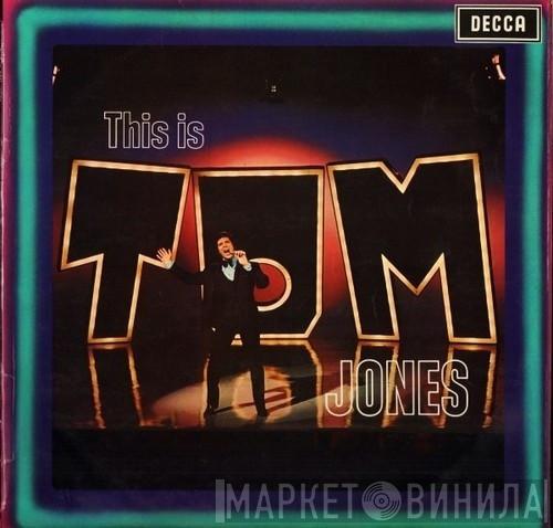  Tom Jones  - This Is Tom Jones