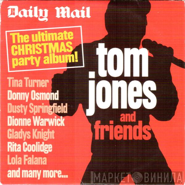 Tom Jones - Tom Jones And Friends (The Ultimate Christmas Party Album!)