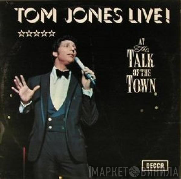 Tom Jones - Tom Jones Live! At The Talk Of The Town