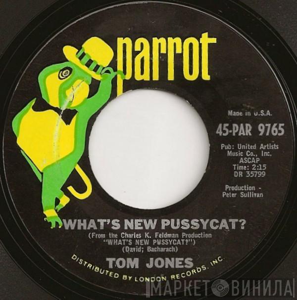  Tom Jones  - What's New Pussycat?