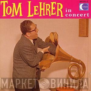 Tom Lehrer - In Concert