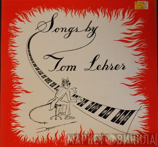  Tom Lehrer  - Songs By Tom Lehrer