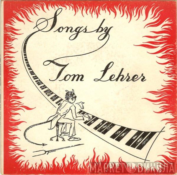  Tom Lehrer  - Songs By Tom Lehrer