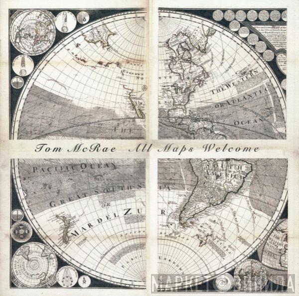 Tom McRae - All Maps Welcome