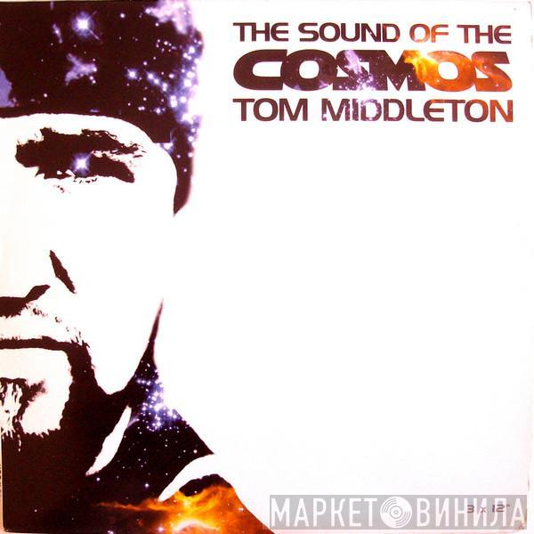 Tom Middleton - The Sound Of The Cosmos