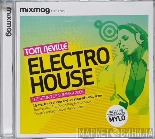 Tom Neville - Electro House (The Sound Of Summer 2006)