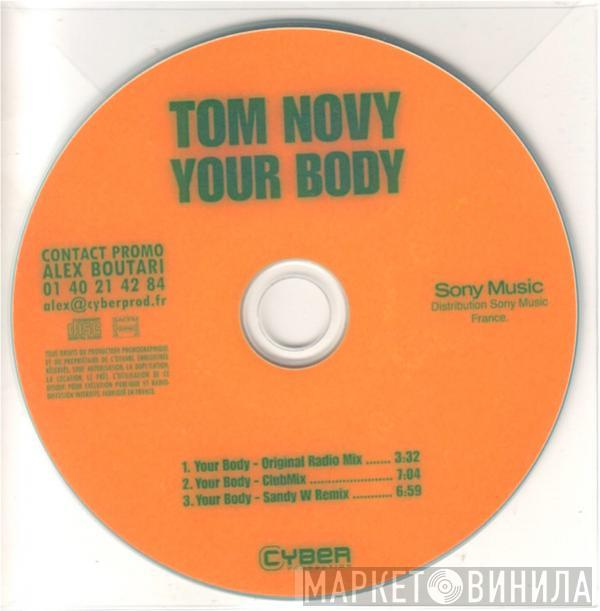  Tom Novy  - Your Body