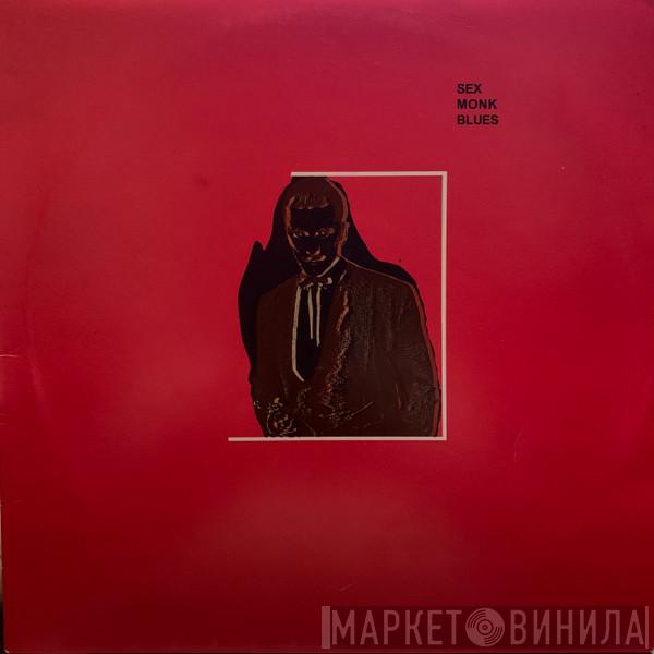 Tom Of England, Bobbie Marie - Sex Monk Blues