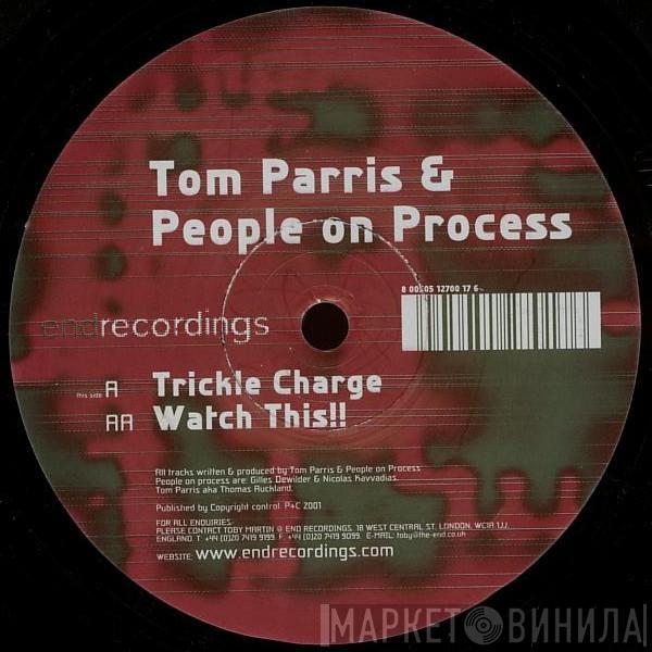 Tom Parris, People On Process - Trickle Charge