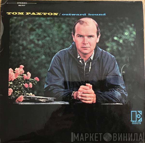 Tom Paxton - Outward Bound