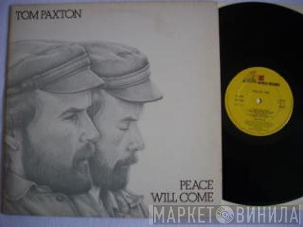Tom Paxton - Peace Will Come