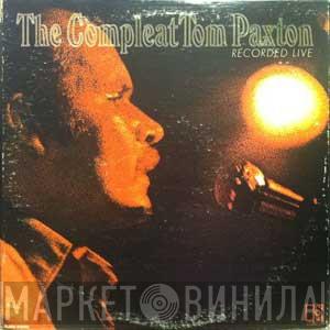  Tom Paxton  - The Compleat Tom Paxton (Recorded Live)