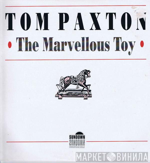 Tom Paxton - The Marvellous Toy