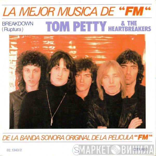 Tom Petty And The Heartbreakers - Breakdown = Ruptura