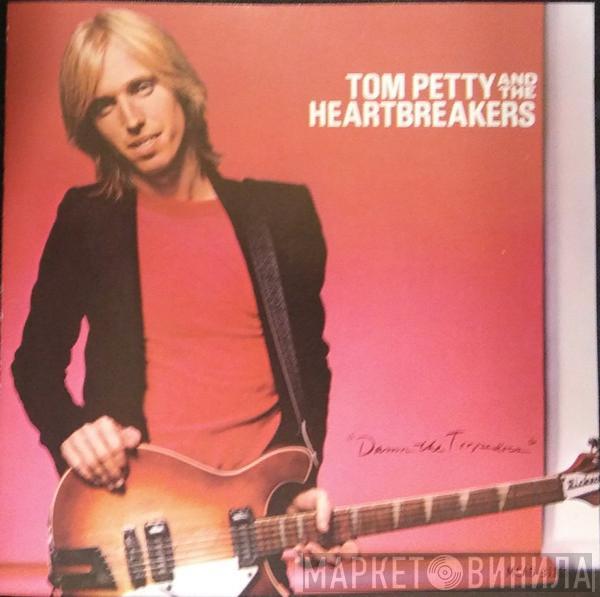  Tom Petty And The Heartbreakers  - Damn The Torpedoes