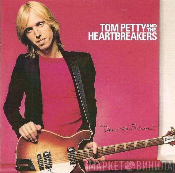  Tom Petty And The Heartbreakers  - Damn The Torpedoes