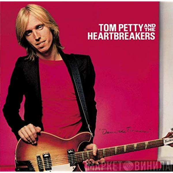  Tom Petty And The Heartbreakers  - Damn The Torpedoes