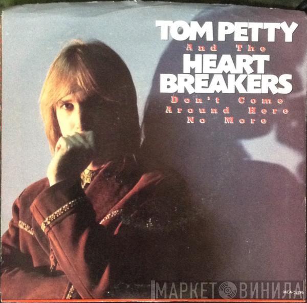 Tom Petty And The Heartbreakers - Don't Come Around Here No More